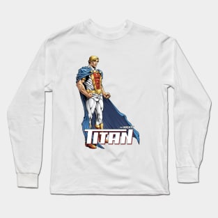 The Mighty Titan TShirt Long Sleeve T-Shirt